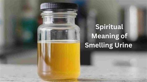 It can be used to heal others, absorb negative energy from others and yourself, and absorb the negative energy of places you visit. . Spiritual meaning of smelling urine
